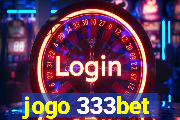 jogo 333bet